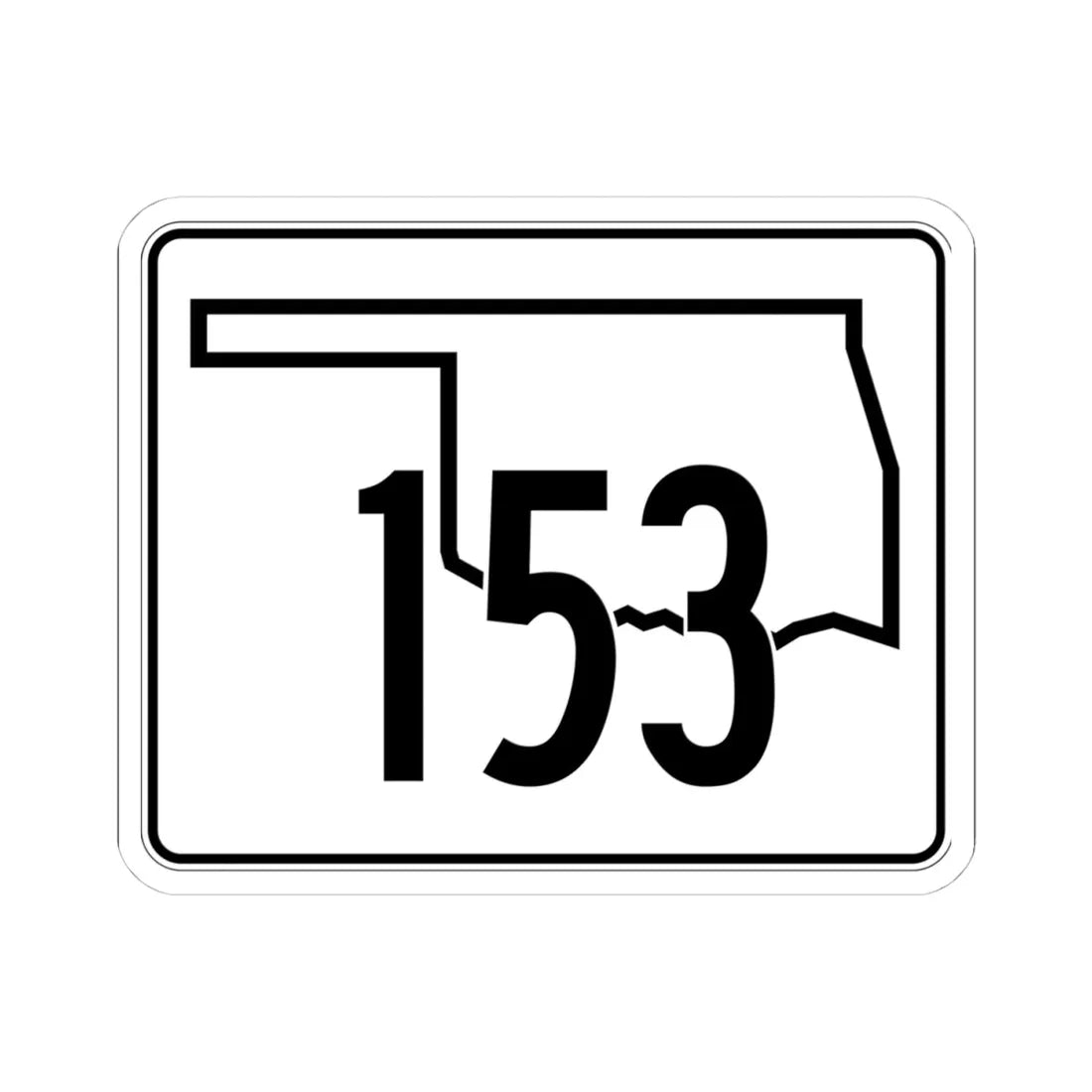 Oklahoma State Highway 153 (Oklahoma) (Road Sign) STICKER Vinyl Kiss-Cut Decal 4 Inch White - The Sticker Space