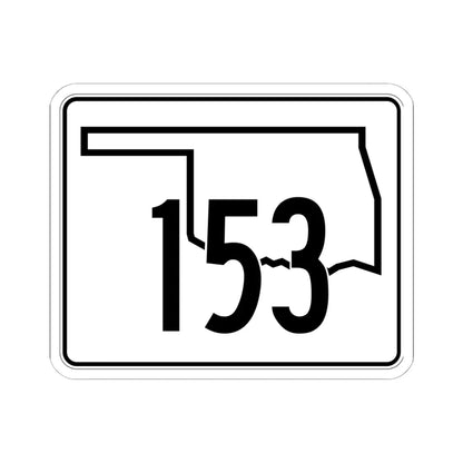 Oklahoma State Highway 153 (Oklahoma) (Road Sign) STICKER Vinyl Kiss-Cut Decal 6 Inch White - The Sticker Space