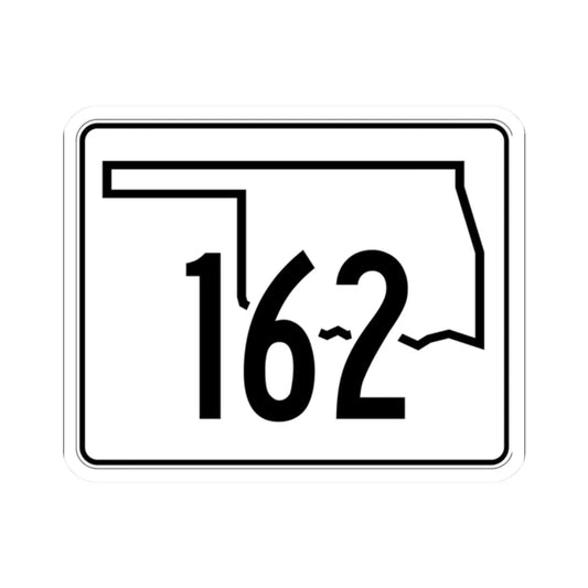 Oklahoma State Highway 162 (Oklahoma) (Road Sign) STICKER Vinyl Kiss-Cut Decal 2 Inch White - The Sticker Space