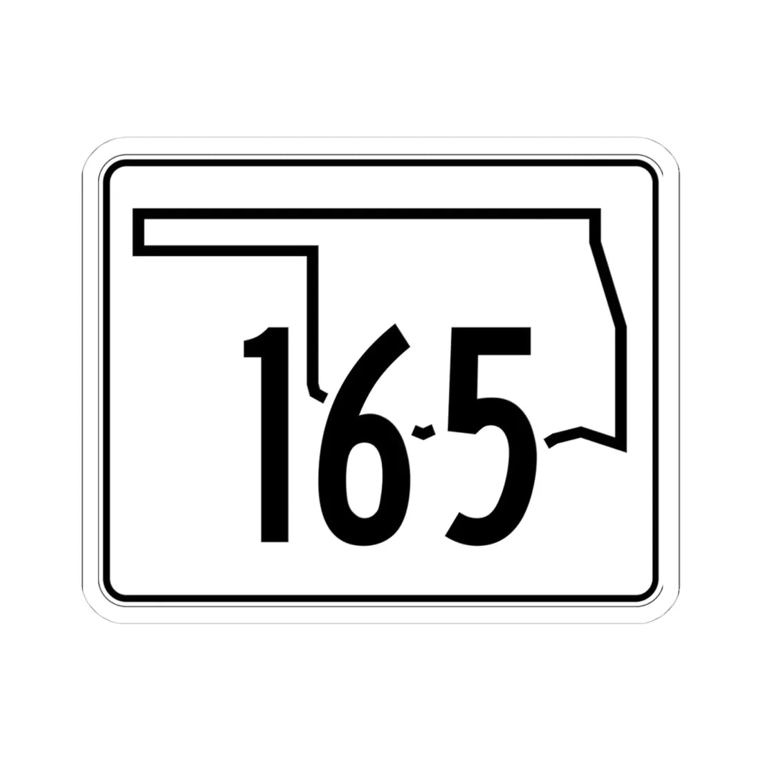 Oklahoma State Highway 165 (Oklahoma) (Road Sign) STICKER Vinyl Kiss-Cut Decal 4 Inch White - The Sticker Space