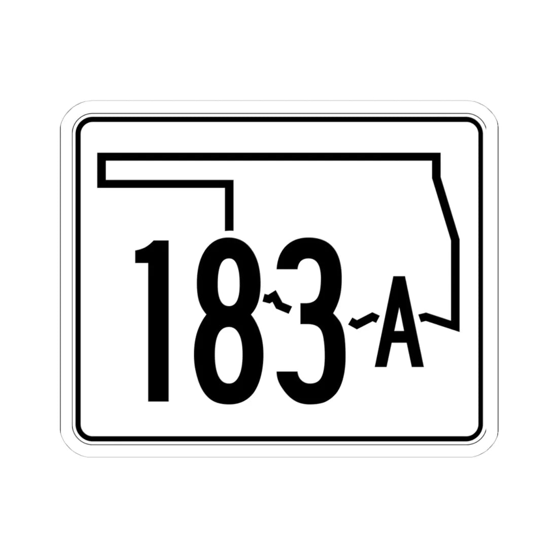 Oklahoma State Highway 183A (Oklahoma) (Road Sign) STICKER Vinyl Kiss-Cut Decal 4 Inch White - The Sticker Space