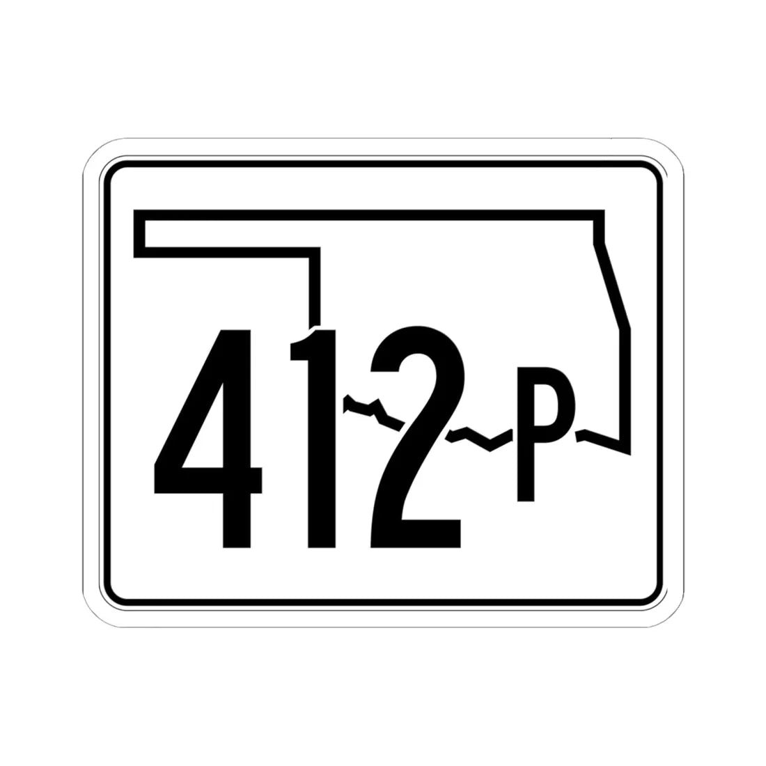 Oklahoma State Highway 412P (Oklahoma) (Road Sign) STICKER Vinyl Kiss-Cut Decal 6 Inch White - The Sticker Space