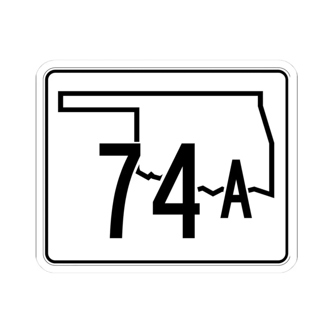 Oklahoma State Highway 74A (Oklahoma) (Road Sign) STICKER Vinyl Kiss-Cut Decal 3 Inch White - The Sticker Space