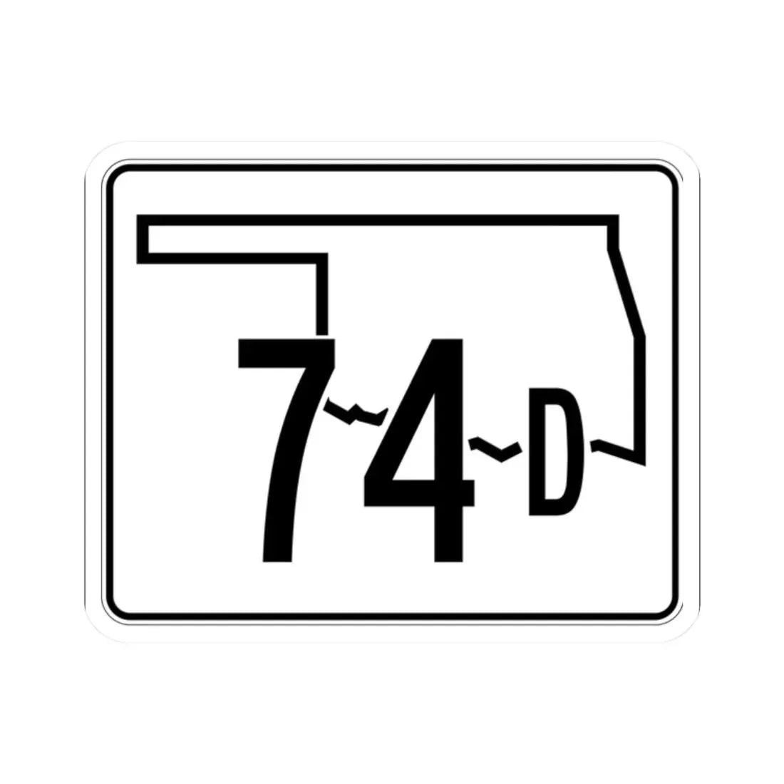 Oklahoma State Highway 74D (Oklahoma) (Road Sign) STICKER Vinyl Kiss-Cut Decal 2 Inch White - The Sticker Space