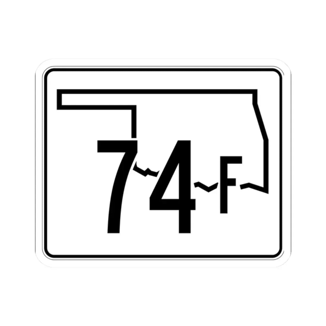 Oklahoma State Highway 74F (Oklahoma) (Road Sign) STICKER Vinyl Kiss-Cut Decal 2 Inch White - The Sticker Space