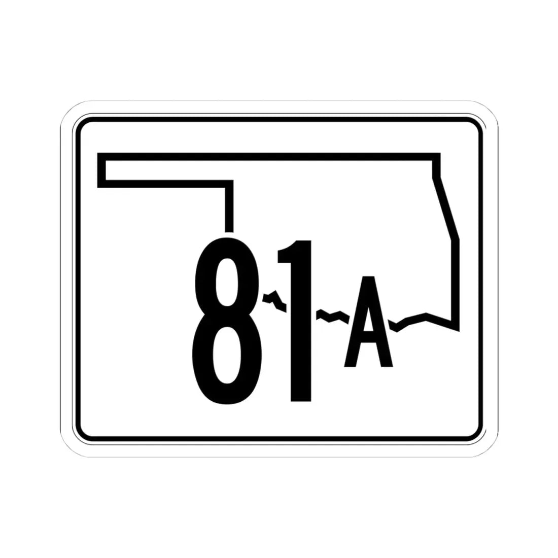 Oklahoma State Highway 81A (Oklahoma) (Road Sign) STICKER Vinyl Kiss-Cut Decal 4 Inch White - The Sticker Space