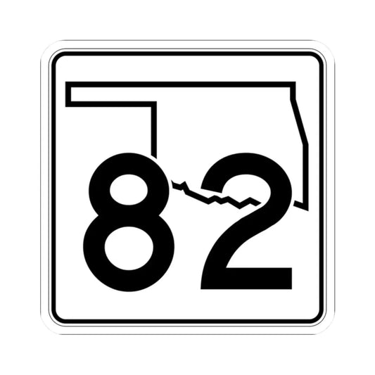 Oklahoma State Highway 82 (Oklahoma) (Road Sign) STICKER Vinyl Kiss-Cut Decal 2 Inch White - The Sticker Space