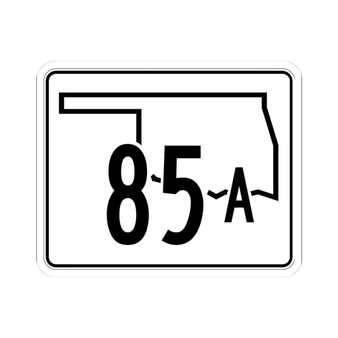 Oklahoma State Highway 85A (Oklahoma) (Road Sign) STICKER Vinyl Kiss-Cut Decal 3 Inch White - The Sticker Space