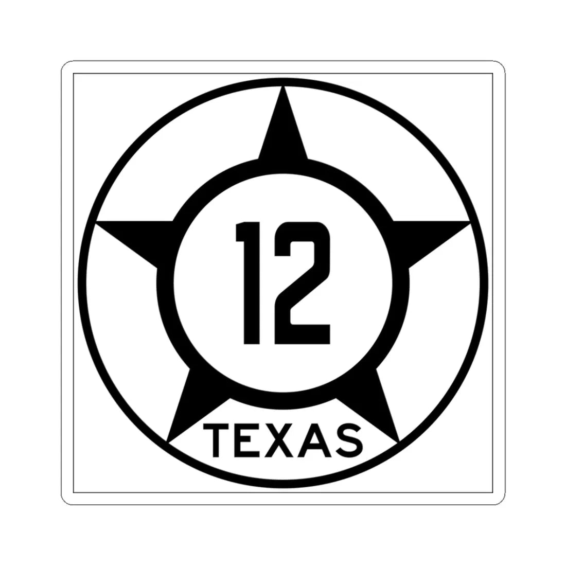 Old Texas 12 (Texas) (Road Sign) STICKER Vinyl Kiss-Cut Decal 3 Inch White - The Sticker Space