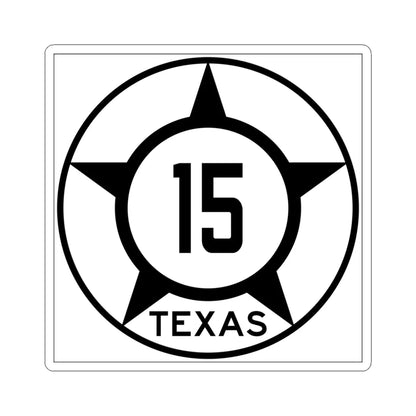 Old Texas 15 (Texas) (Road Sign) STICKER Vinyl Kiss-Cut Decal 6 Inch White - The Sticker Space
