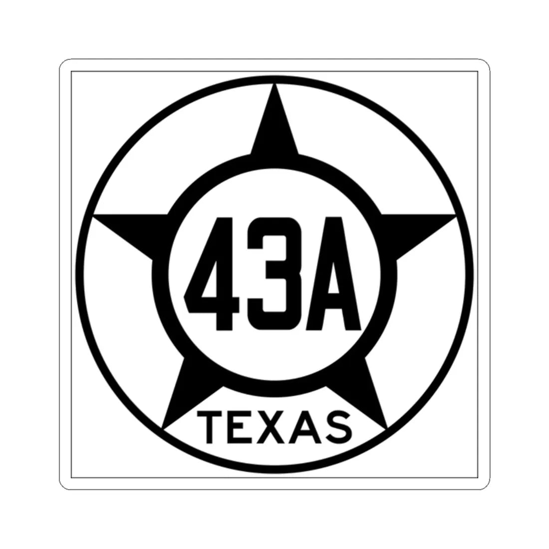Old Texas 43A (Texas) (Road Sign) STICKER Vinyl Kiss-Cut Decal 2 Inch White - The Sticker Space
