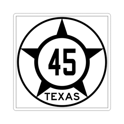 Old Texas 45 (Texas) (Road Sign) STICKER Vinyl Kiss-Cut Decal 2 Inch White - The Sticker Space