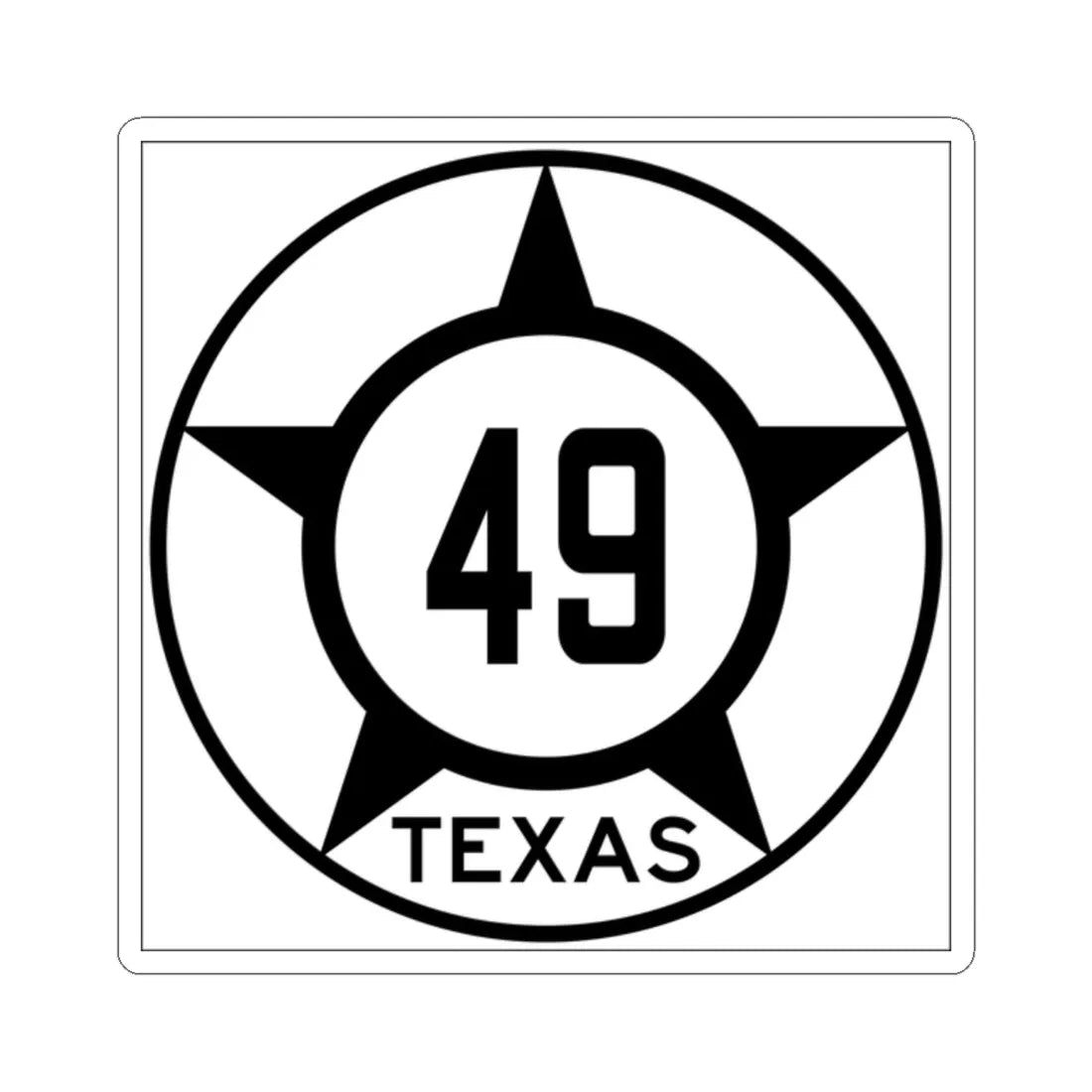 Old Texas 49 (Texas) (Road Sign) STICKER Vinyl Kiss-Cut Decal 2 Inch White - The Sticker Space