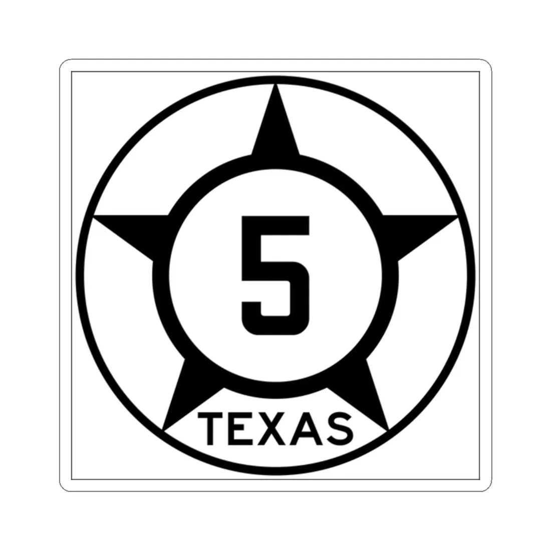 Old Texas 5 (Texas) (Road Sign) STICKER Vinyl Kiss-Cut Decal 2 Inch White - The Sticker Space