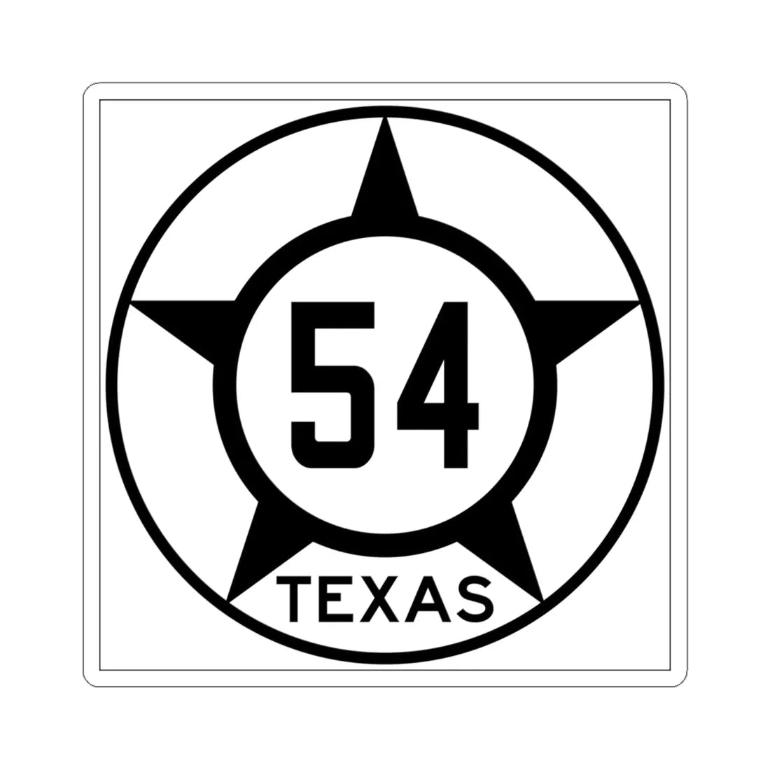 Old Texas 54 (Texas) (Road Sign) STICKER Vinyl Kiss-Cut Decal 6 Inch White - The Sticker Space