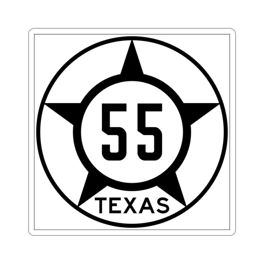 Old Texas 55 (Texas) (Road Sign) STICKER Vinyl Kiss-Cut Decal 3 Inch White - The Sticker Space