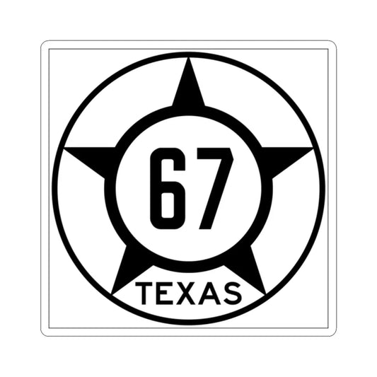 Old Texas 67 (Texas) (Road Sign) STICKER Vinyl Kiss-Cut Decal 2 Inch White - The Sticker Space