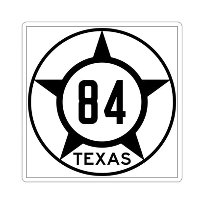 Old Texas 84 (Texas) (Road Sign) STICKER Vinyl Kiss-Cut Decal 4 Inch White - The Sticker Space