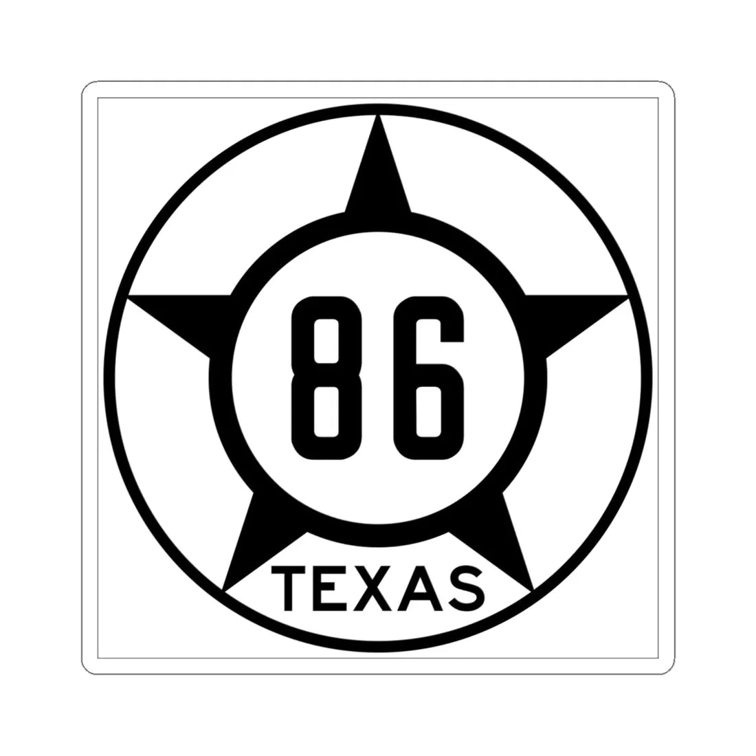 Old Texas 86 (Texas) (Road Sign) STICKER Vinyl Kiss-Cut Decal 6 Inch White - The Sticker Space
