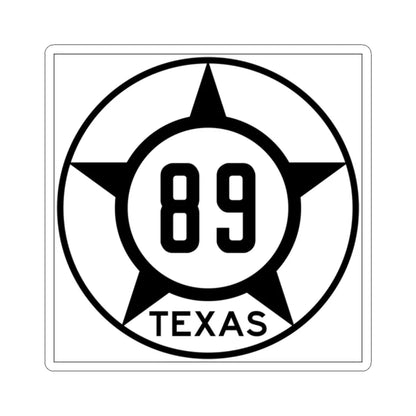 Old Texas 89 (Texas) (Road Sign) STICKER Vinyl Kiss-Cut Decal 2 Inch White - The Sticker Space