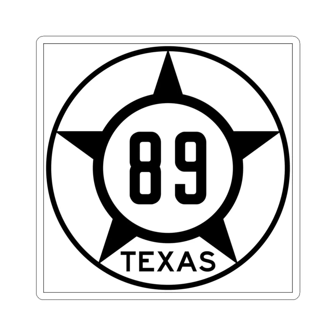 Old Texas 89 (Texas) (Road Sign) STICKER Vinyl Kiss-Cut Decal 4 Inch White - The Sticker Space
