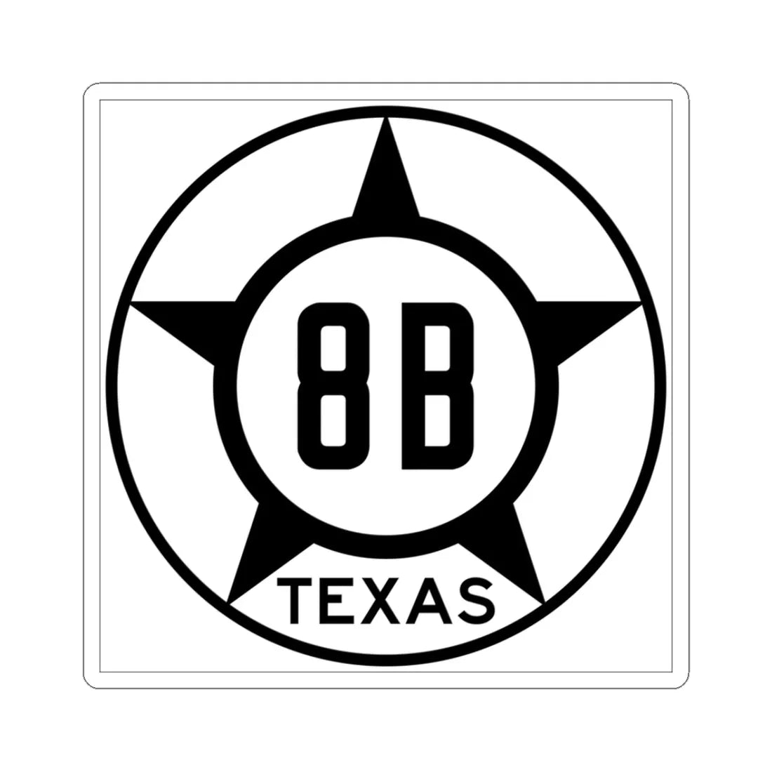 Old Texas 8B (Texas) (Road Sign) STICKER Vinyl Kiss-Cut Decal 3 Inch White - The Sticker Space