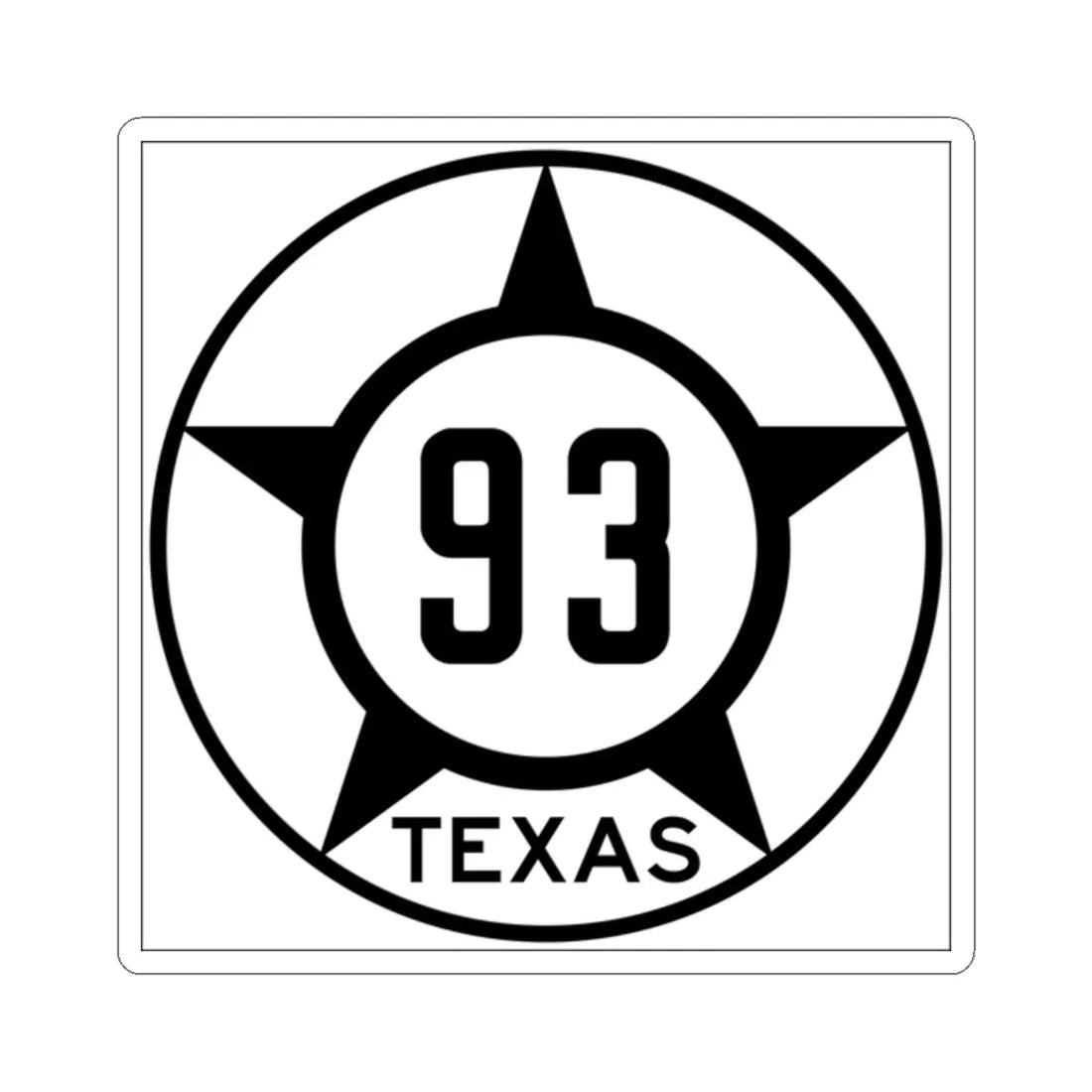 Old Texas 93 (Texas) (Road Sign) STICKER Vinyl Kiss-Cut Decal 2 Inch White - The Sticker Space