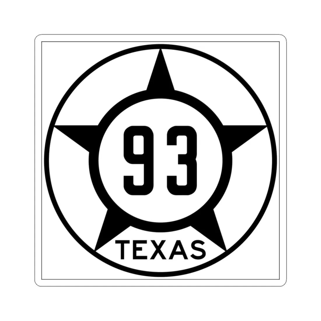 Old Texas 93 (Texas) (Road Sign) STICKER Vinyl Kiss-Cut Decal 3 Inch White - The Sticker Space