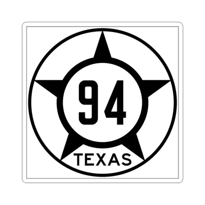 Old Texas 94 (Texas) (Road Sign) STICKER Vinyl Kiss-Cut Decal 6 Inch White - The Sticker Space
