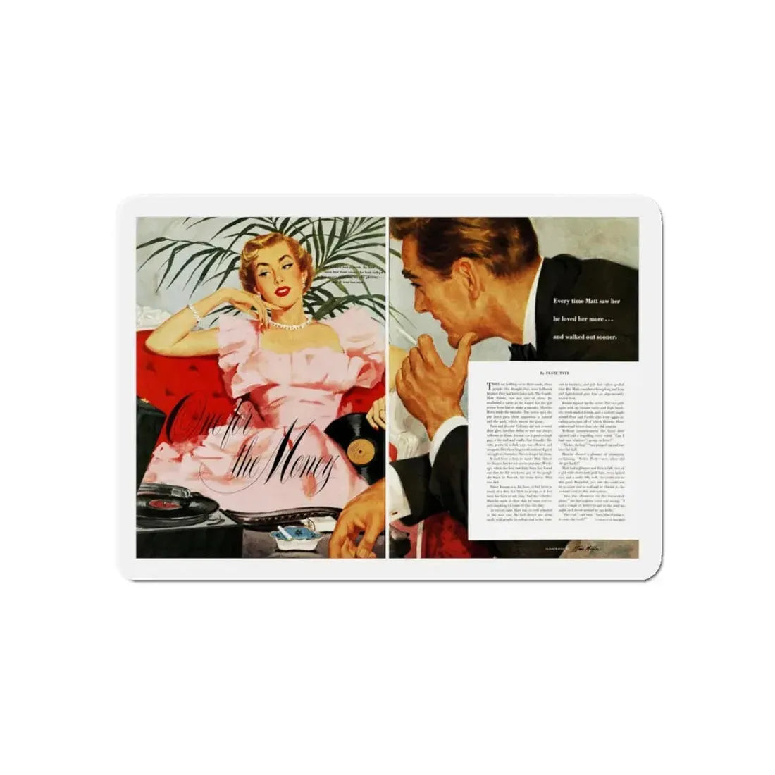 One for the Money, Ladies' Home Journal, January 1951 (Magazine Illustration) Refrigerator Magnet 5 Inch - The Sticker Space