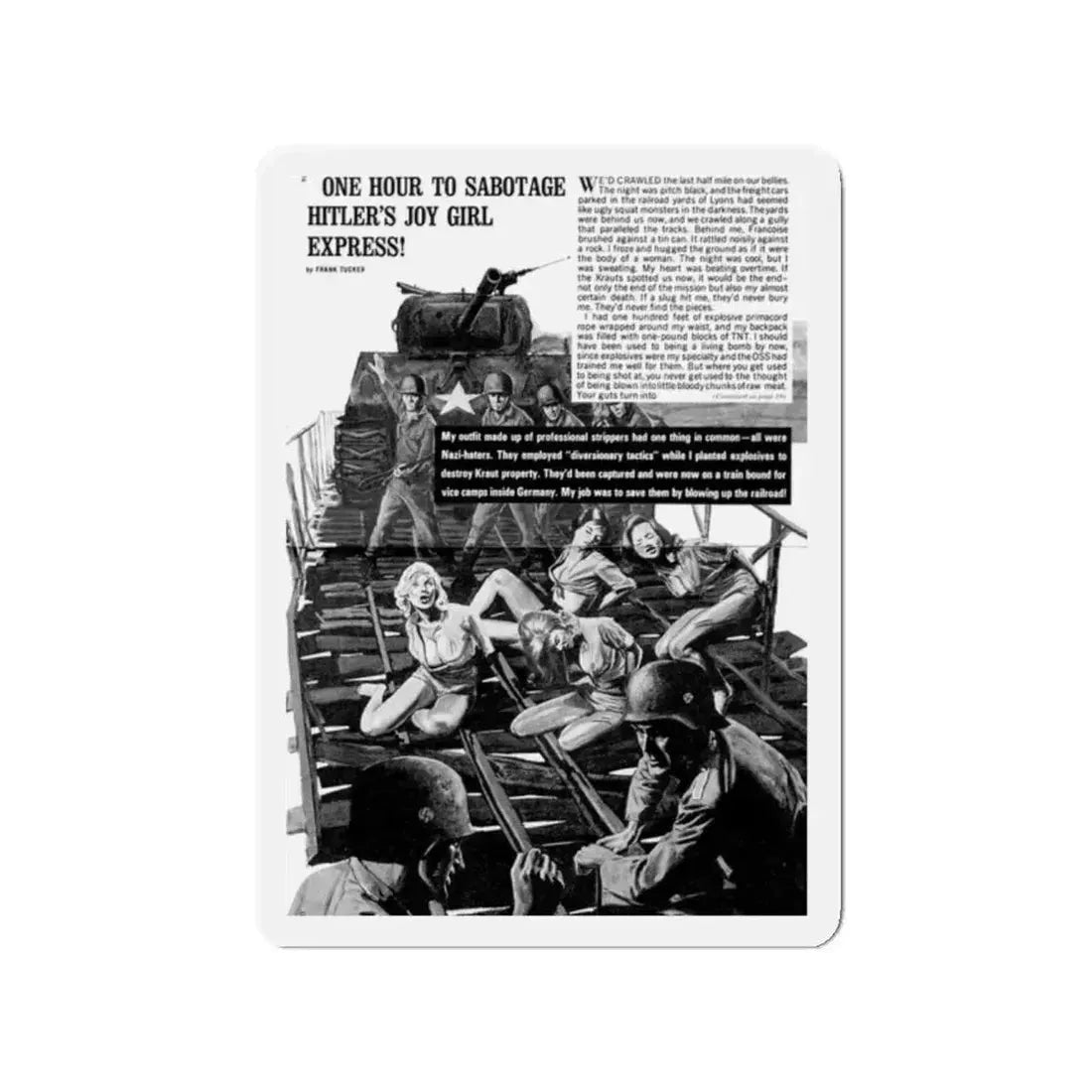 One Hour To Sabotage Hitler's Joy Girl Express, Real Men, December 1969 (Magazine Illustration) Refrigerator Magnet 2 Inch - The Sticker Space
