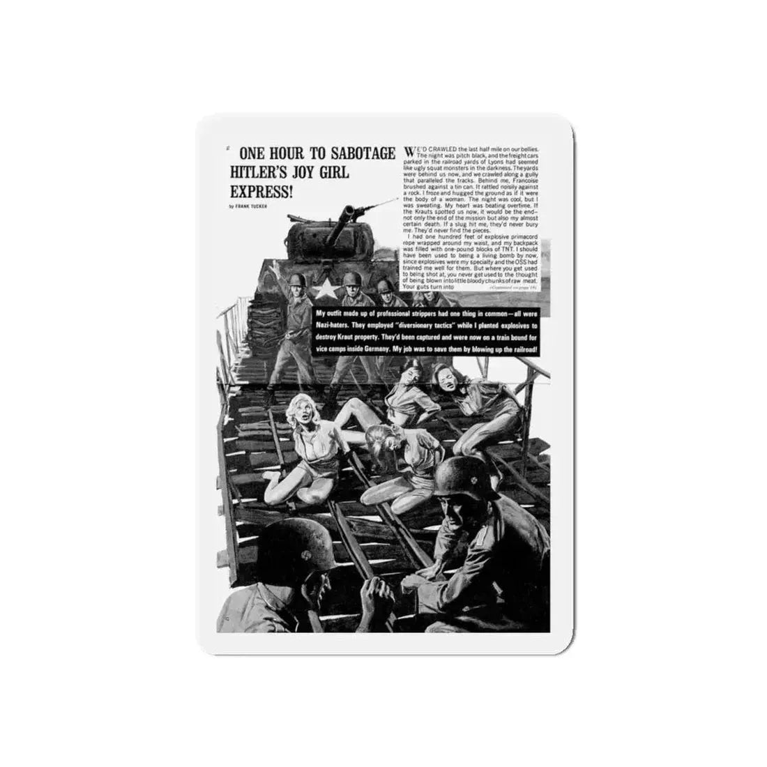 One Hour To Sabotage Hitler's Joy Girl Express, Real Men, December 1969 (Magazine Illustration) Refrigerator Magnet 5 Inch - The Sticker Space