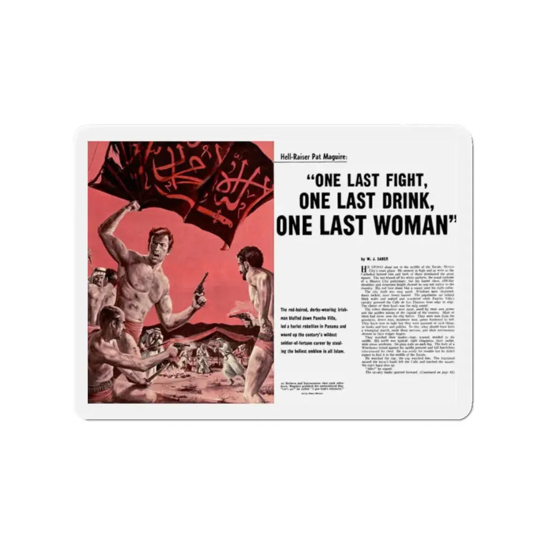 One Last Fight, One Last Drink, One Last Woman, Stag, July, 1960 (Magazine Illustration) Refrigerator Magnet - The Sticker Space