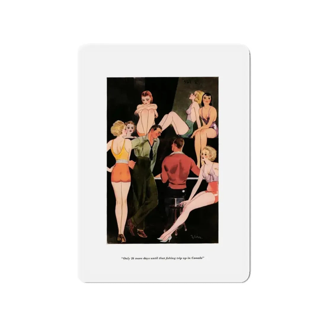 Only 26 more days untilthat fishing trip up in Canada, Esquire, June 1934 (Magazine Illustration) Refrigerator Magnet 3 Inch - The Sticker Space
