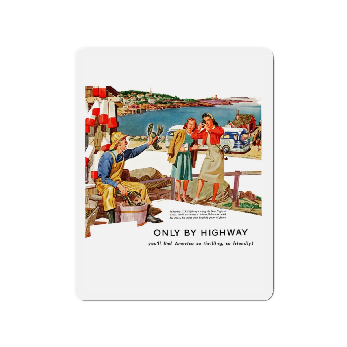 Only By Highway (3), Greyhound advertisement, 1946 (Magazine Illustration) Refrigerator Magnet-3" x 3"-The Sticker Space