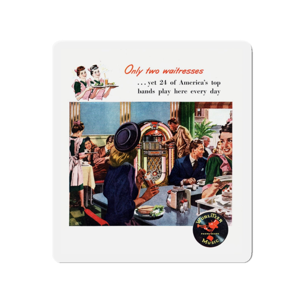 Only two waitresses, Wurlitzer adv,t Collier's, September 21, 1946 (Magazine Illustration) Refrigerator Magnet-4" x 4"-The Sticker Space