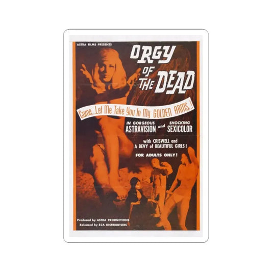 ORGY OF THE DEAD 1965 Movie Poster - STICKER Vinyl Kiss-Cut Decal 2 Inch White - The Sticker Space