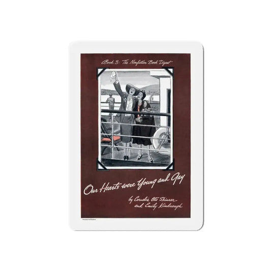 Our Hearts were Young and Gay, Cosmopolitan, August 1942 (Magazine Illustration) Refrigerator Magnet 6 Inch - The Sticker Space