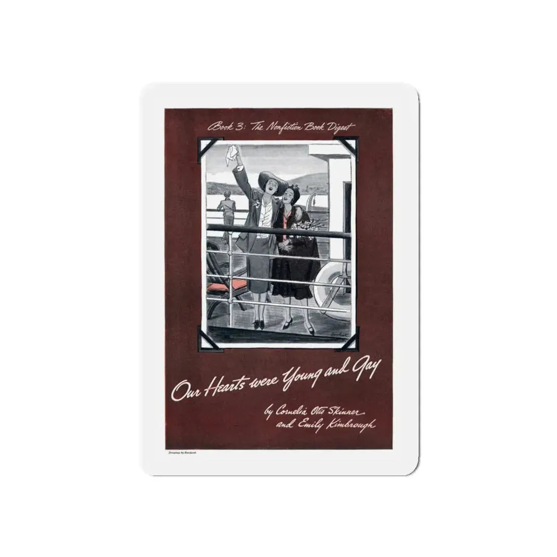 Our Hearts were Young and Gay, Cosmopolitan, August 1942 (Magazine Illustration) Refrigerator Magnet - The Sticker Space