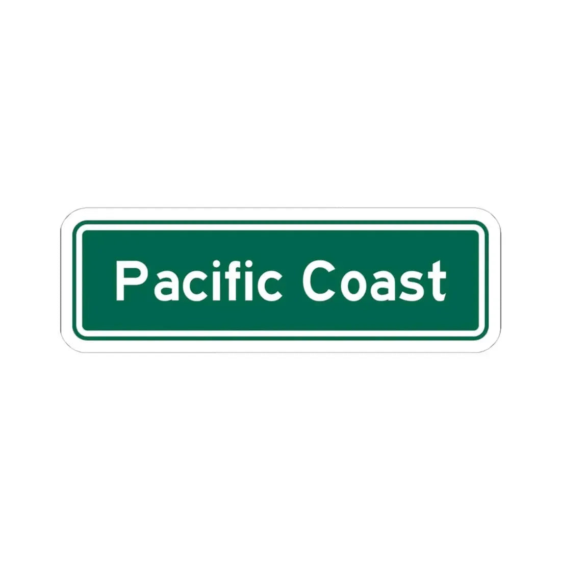 Pacific Coast (California) (Road Sign) STICKER Vinyl Kiss-Cut Decal 4 Inch White - The Sticker Space