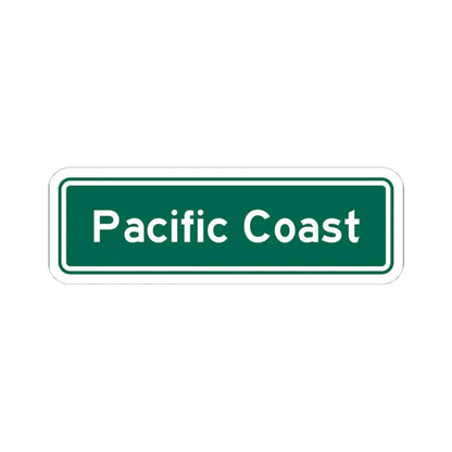 Pacific Coast (California) (Road Sign) STICKER Vinyl Kiss-Cut Decal 4 Inch White - The Sticker Space
