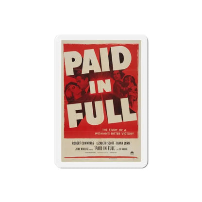 Paid in Full 1950 Movie Poster Refrigerator Magnet 2 Inch - The Sticker Space