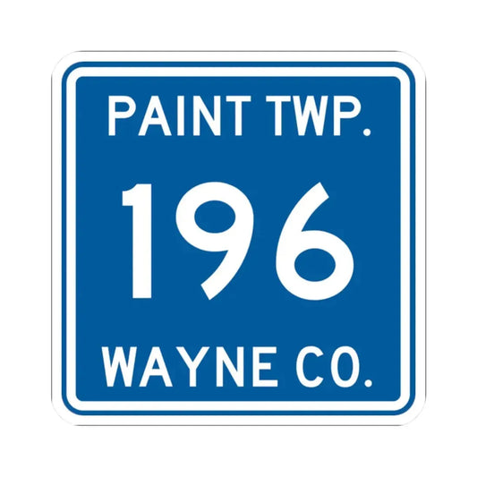 Paint Township Route 196 Wayne County Ohio (Ohio) (Road Sign) STICKER Vinyl Kiss-Cut Decal 2 Inch White - The Sticker Space