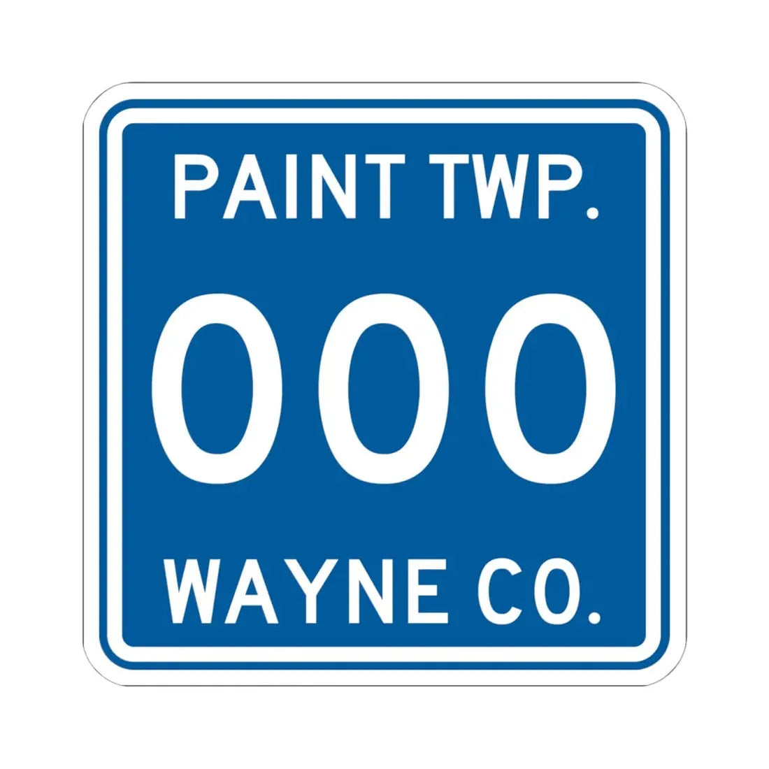 Paint Township Wayne County Ohio route shield template (Ohio) (Road Sign) STICKER Vinyl Kiss-Cut Decal 6 Inch White - The Sticker Space