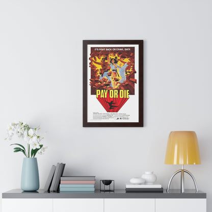 PAY OR DIE (MEAN BUSINESS) 1979 - Framed Movie Poster-The Sticker Space