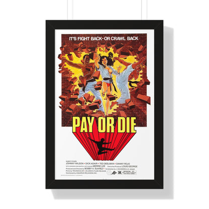 PAY OR DIE (MEAN BUSINESS) 1979 - Framed Movie Poster-16″ x 24″-The Sticker Space