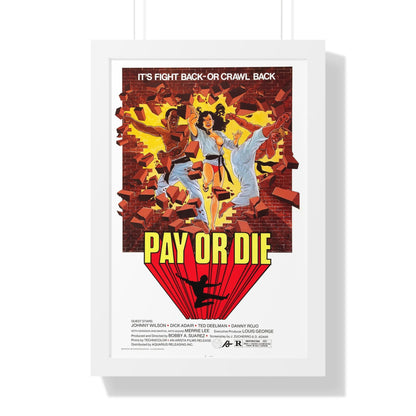 PAY OR DIE (MEAN BUSINESS) 1979 - Framed Movie Poster-16″ x 24″-The Sticker Space