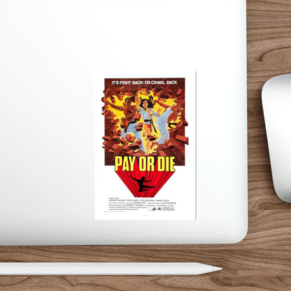 PAY OR DIE (MEAN BUSINESS) 1979 Movie Poster STICKER Vinyl Die-Cut Decal-The Sticker Space