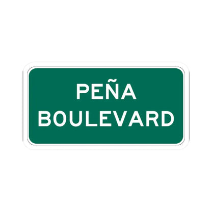 Peña Boulevard (Colorado) (Road Sign) STICKER Vinyl Kiss-Cut Decal 2 Inch White - The Sticker Space