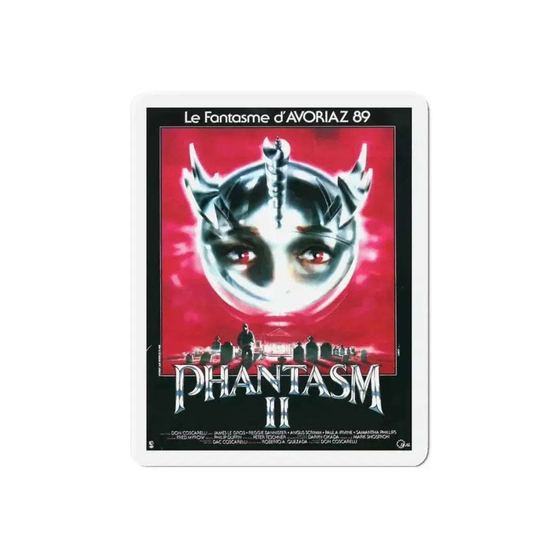 PHANTASM II (FRENCH) 1988 Movie Poster - Refrigerator Magnet 6 Inch Die-Cut - The Sticker Space